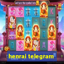 henrai telegram